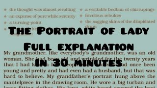 English class 11th Hornbill chapter1 The portrait of a Lady explanation in 30 minutes [upl. by Romilly]