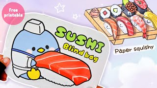 Paper craft  How to make kawaii sushi blind bag  Paper squishy ideas  ASMR  Free printable  DIY [upl. by Imat103]