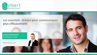 Les courriels  4 trucs pour communiquer plus efficacement Tutoriel février 2019 [upl. by Robaina55]