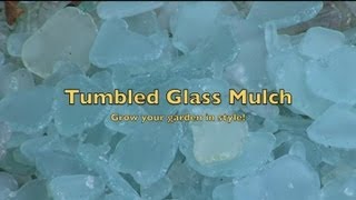 Make Tumbled Sea Glass Garden Mulch [upl. by Bail369]