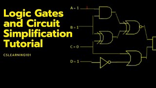 Logic Gates and Circuit Simplification Tutorial [upl. by Lietman]