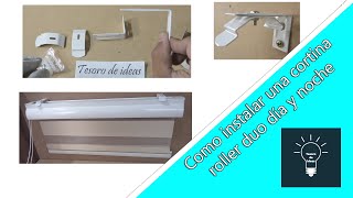 Como se instalan las cortinas roller duo [upl. by Dira]