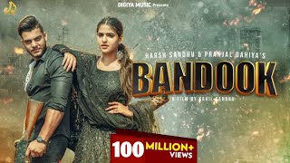 BANDOOK  Pranjal Dahiya amp Harsh Sandhu  KAMAL DIGIYA  vipin mehandipuria Anjali99 Bada Bad song [upl. by Ilaire72]