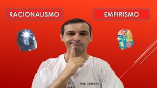 SEMELHANÇAS E DIFERENÇAS ENTRE EMPIRISMO E RACIONALISMO [upl. by Auginahs711]