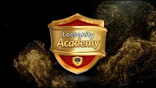 Locsanity Academy [upl. by Eojyllib]