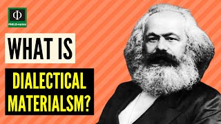 What is Dialectical Materialism [upl. by Aicelaf]