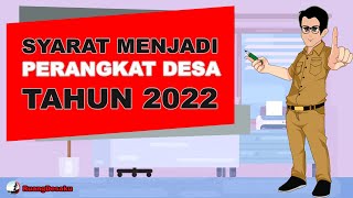 SYARAT MENJADI PERANGKAT DESA  2022 [upl. by Aehtrod346]