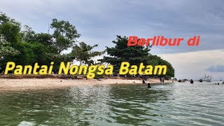 Pantai Nongsa Batam Pantai yang landai dekat dengan pelabuhan Nongsapura [upl. by Anertal]