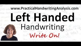 Left Handed ness and Handwriting Analysis Graphology [upl. by Adliwa413]