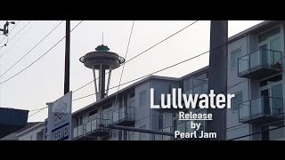 Lullwater  Release Pearl Jam Cover [upl. by Merla]