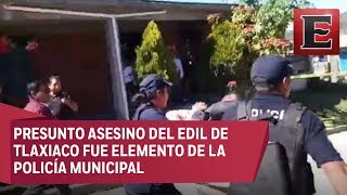 Ya hay un detenido por el asesinato del edil de Tlaxiaco [upl. by Eindys]