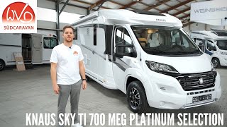 KNAUS SKY TI 700 MEG PLATINUM SELECTION  Modelljahr 2021 [upl. by Aurie]