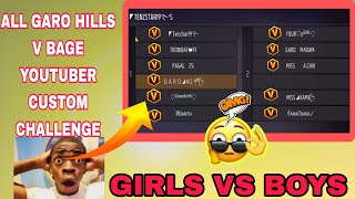 YOUTUBER VS YOUTUBER CUSTOM CHALLENGE BOYS VS GIRL ALL GARO HILLS BIG YOUTUBER V BAGE CHALLENGE 😱🤯 [upl. by Roye]