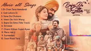 Bajre Da Sitta Movie All Songs Ammy Virk Tania Noor Chahal [upl. by Odraboel]