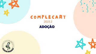 Aula 5 “Adoção”  COMPLECART 20232 [upl. by Adaha]