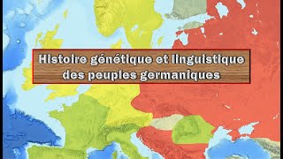 Histoire génétique et linguistique des peuples germaniques [upl. by Peterson]