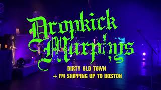 DROPKICK MURPHYS quotDirty old townquot  “Im Shipping Up to Boston” [upl. by Lenard123]