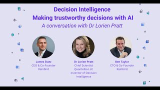 Decision Intelligence  Making trustworthy decisions with AI Webinar with Dr Lorien Pratt [upl. by Orton]