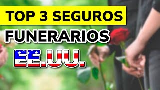 🥇 3 Mejores SEGUROS FUNERARIOS en ESTADOS UNIDOS 2024 [upl. by Luise]