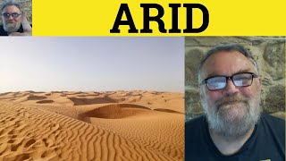 🔵 Arid Meaning  Arid Definition  Aridity Examples  IELTS Adjectives  Arid [upl. by Anelrahc]