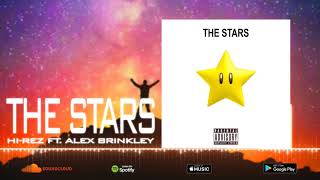 HiRez  The Stars Ft Alex Marie Brinkley Prod Premise [upl. by Ardnat319]