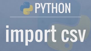 Python Tutorial CSV Module  How to Read Parse and Write CSV Files [upl. by Mariand]