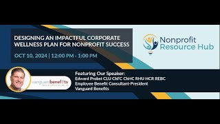 Designing an Impactful Corporate Wellness Plan for Nonprofit Success [upl. by Peggi]