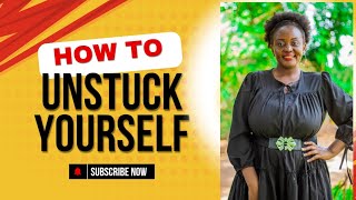 How To Unstuck Yourself [upl. by Lede]