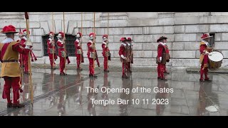 Opening of Gates at Temple Bar to welcome the Lord Mayorelects guests 10 November 2023 [upl. by Aubert875]