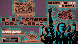 Ciclo Teología política del crimen organizado  En el nombre del pueblo [upl. by Easton]