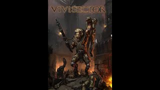 Vivisector Beast Within playthrough  part 10 [upl. by Braswell]