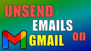 How To Unsend Mail in Gmail  Tutorial [upl. by Aligna]