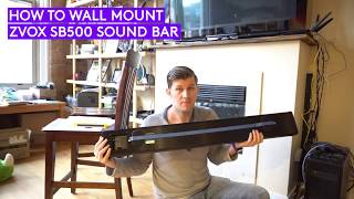 How To Wall Mount Any Sound Bar Installation  ZVOX SB500 [upl. by Aneladdam601]