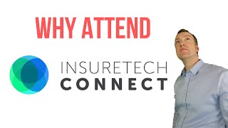 Insuretech Connect quotWhy attend InsureTech Connectquot [upl. by Atires]