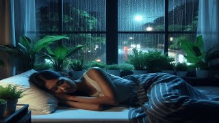 Rain Sounds For Sleeping  99 Instantly Fall Asleep With Rain And Thunder Sound At Night [upl. by Sykes]