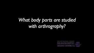 Arthrography What body parts are studied  Dr Angela Noto [upl. by Airamat]