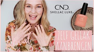 Tutorial ZELF GELLAK aanbrengen  CND Shellac review  Wil amp Tien [upl. by Grove335]