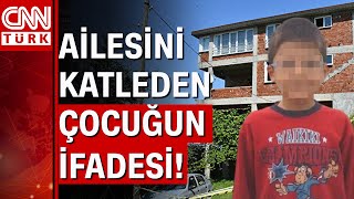 Orduda ailesini öldüren 14 yaşındaki çocuğun ifadesi ortaya çıktı [upl. by Lanevuj]