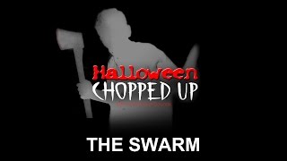 The Swarm  Halloween Chopped Up  Halloween Sound Effects [upl. by Rehotsirk]