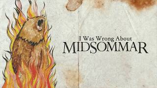 I Was Wrong About Midsommar [upl. by Irrek867]