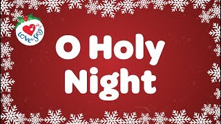 O Holy Night with Lyrics Christmas Carol amp Song [upl. by Meta]