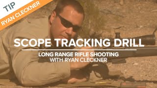 Scope Tracking Drill  LongRange Rifle Shooting with Ryan Cleckner [upl. by Newton]