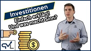 Investition einfach erklärt  Und was macht Sinn [upl. by Aihsital174]