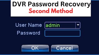 DVR Password Recovery DVR Password  CCTV DVR  2 Method for Dvr Password Reset [upl. by Elrae]