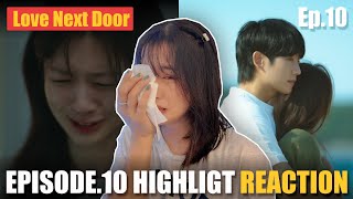 lovenextdoor  I Was Tired Crying For This Episode Ep 10 Reaction 엄마친구아들 [upl. by Assenahs]