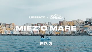 LIBERATO x Voiello  MIEZO MARE  Ep3 [upl. by Thgiled]