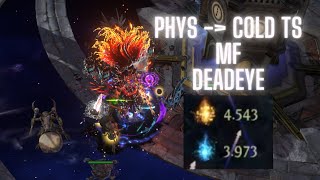 Poe 323 Cold Convert TS MF Deadeye  85k wisps 8Mod juiced Burial Chambers [upl. by Eilagam]