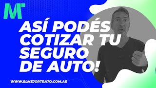 COTIZAR el SEGURO de AUTO ► Todo lo que tenés que saber [upl. by Atihcnoc]