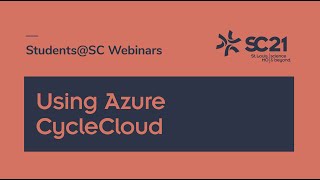 SCC Using Azure CycleCloud [upl. by Gallenz]