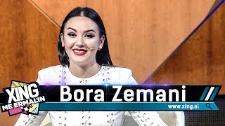 Xing me Ermalin 61  Bora Zemani [upl. by Nwahsauq]